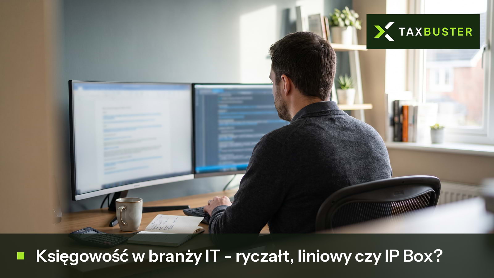 Księgowość w branży IT - ryczałt, podatek liniowy czy IP Box dla programisty