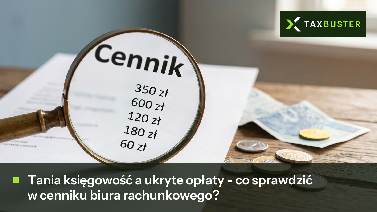 Tania księgowość a ukryte opłaty - co sprawdzić w cenniku biura rachunkowego